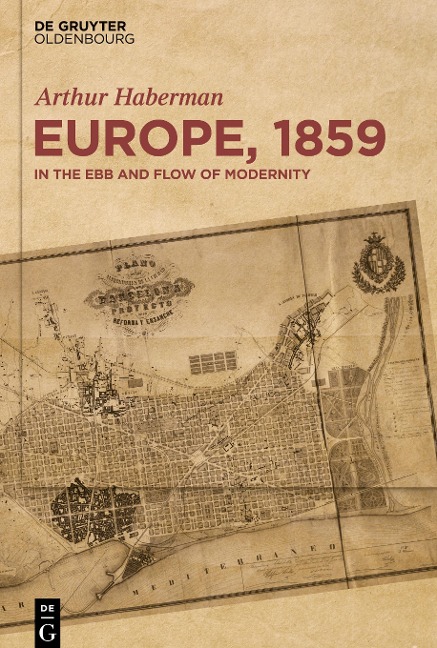 Europe, 1859: In the Ebb and Flow of Modernity
