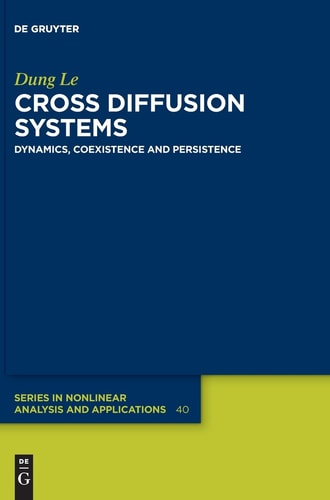 Cross Diffusion Systems Dynamics, Coexistence and Persistence