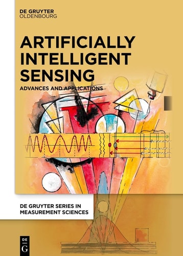 Artificially Intelligent Sensing Advances and Applications