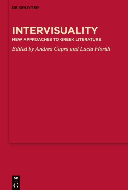 Intervisuality: New Approaches to Greek Literature