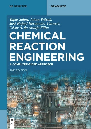 Chemical Reaction Engineering A Computer-Aided Approach