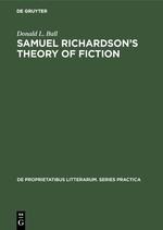 Samuel Richardsons theory of fiction