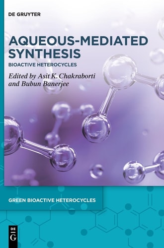 Aqueous-Mediated Synthesis Bioactive Heterocycles