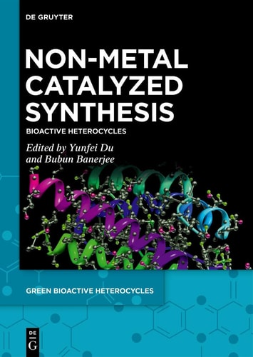 Non-Metal Catalyzed Synthesis Bioactive Heterocycles