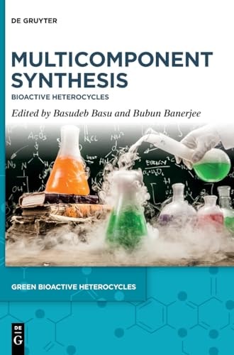 Multicomponent Synthesis Bioactive Heterocycles
