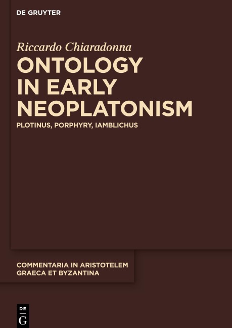 Ontology in Early Neoplatonism: Plotinus, Porphyry, Iamblichus
