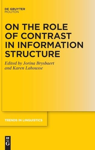 On the Role of Contrast in Information Structure