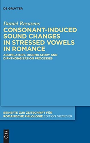 Consonant-induced Sound Changes in Stressed Vowels in Romance Assimilatory, Dissimilatory and Diphthongization Processes