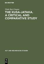 The Kusa-Jataka. A critical and comparative study