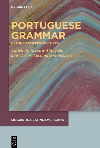 Portuguese Grammar Usage-based Perspectives