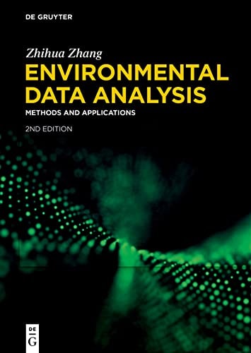 Environmental Data Analysis Methods and Applications