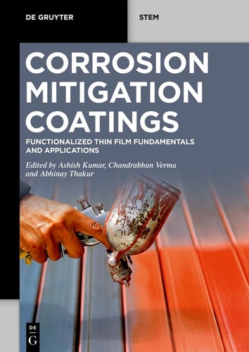 Corrosion Mitigation Coatings Functionalized Thin Film Fundamentals and Applications