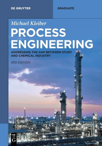 Process Engineering Addressing the Gap Between Study and Chemical Industry
