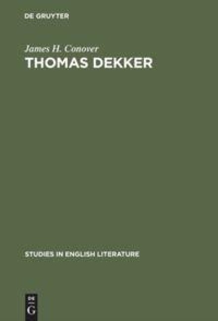 Thomas Dekker: An analysis of dramatic structure