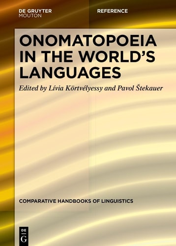 Onomatopoeia in the World's Languages A Comparative Handbook