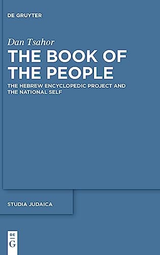 The Book of the People The Hebrew Encyclopedic Project and the National Self