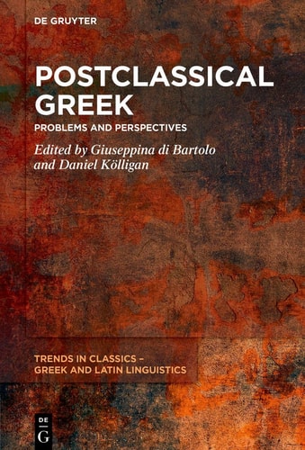 Postclassical Greek Problems and Perspectives