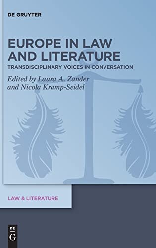 Europe in Law and Literature Transdisciplinary Voices in Conversation