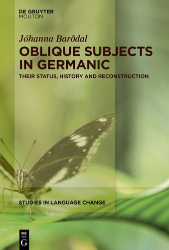 Oblique Subjects in Germanic Their Status, History and Reconstruction