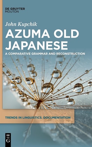 Azuma Old Japanese A Comparative Grammar and Reconstruction