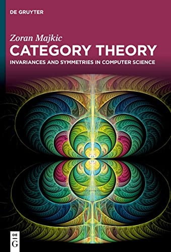 Category Theory Invariances and Symmetries in Computer Science