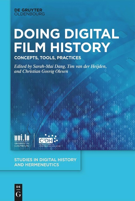 Doing Digital Film History: Concepts, Tools, Practices