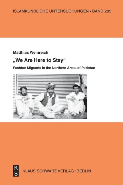 We Are Here to Stay: Pashtun Migrants in the Northern Areas of Pakistan