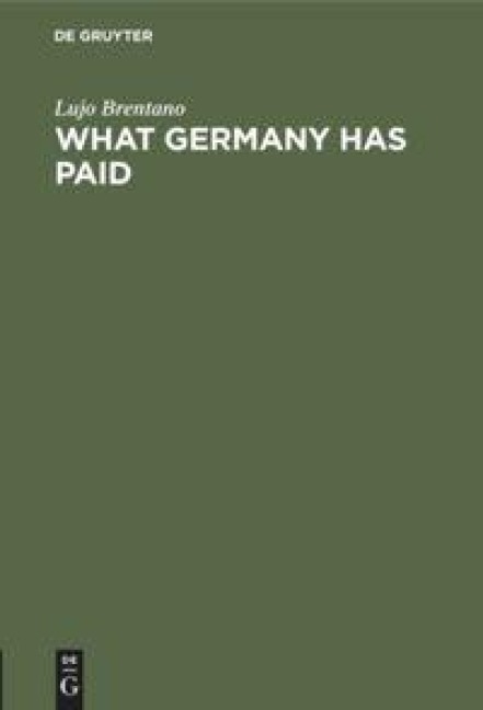 What Germany has paid: Under the treaty of Versailles
