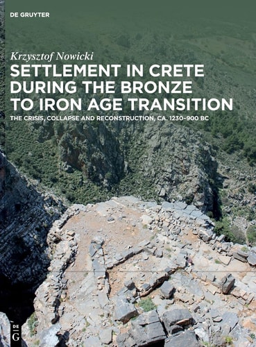 Settlement in Crete During the Bronze to Iron Age Transition