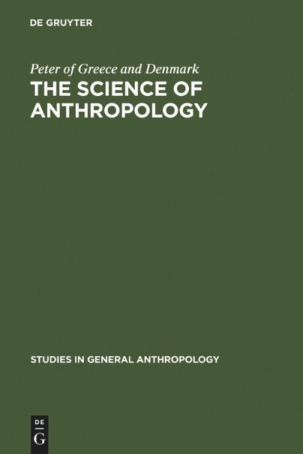 The Science of Anthropology: A Series of Lectures