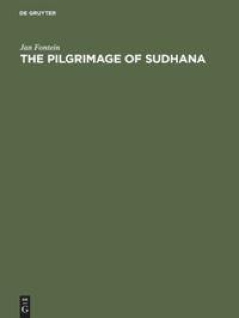 The pilgrimage of Sudhana: a study of Gandavyuha illustrations in China, Japan and Java