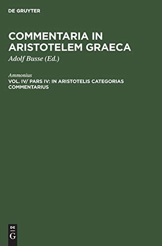 Commentaria in Aristotelem Graeca/ In Aristotelis Categorias commentarius