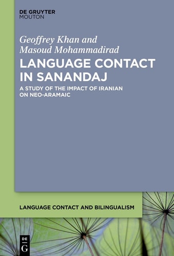 Language Contact in Sanandaj A Study of the Impact of Iranian on Neo-Aramaic