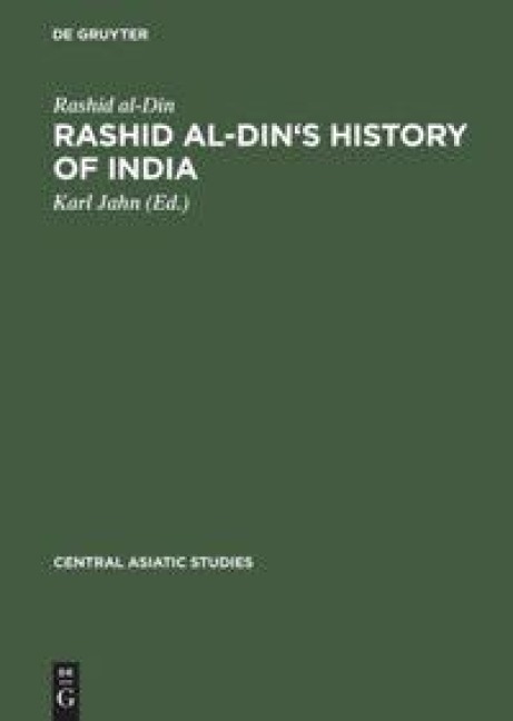 Rashid al-Dins History of India: Collected Essays with Facsimiles and Indices