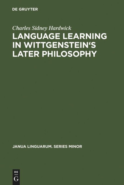 Language learning in Wittgensteins later philosophy