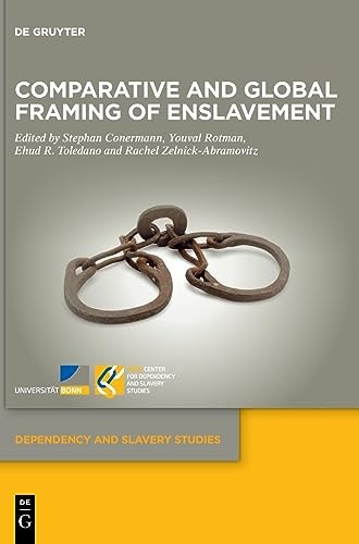 Comparative and Global Framing of Enslavement