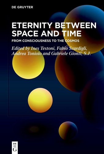 Eternity Between Space and Time From Consciousness to the Cosmos