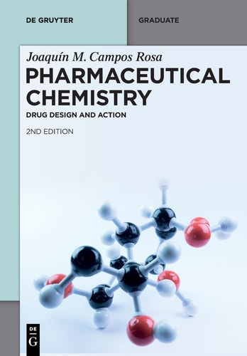 Pharmaceutical Chemistry Drug Design and Action