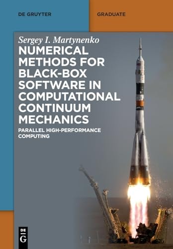 Numerical Methods for Black-Box Software in Computational Continuum Mechanics Parallel High-Performance Computing