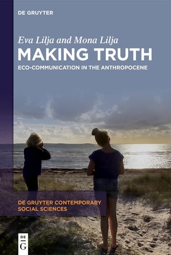 Making Truth Eco-Communication in the Anthropocene
