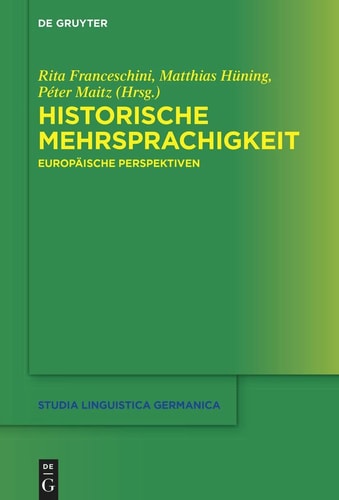 Historische Mehrsprachigkeit europäische Perspektiven