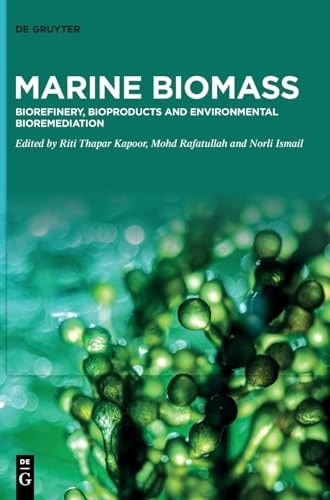Marine Biomass Biorefinery, Bioproducts and Environmental Bioremediation