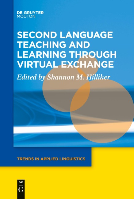 Second Language Teaching and Learning through Virtual Exchange