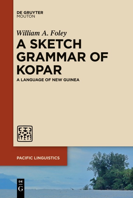 A Sketch Grammar of Kopar: A Language of New Guinea