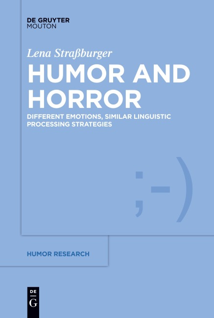 Humor and Horror: Different Emotions, Similar Linguistic Processing Strategies