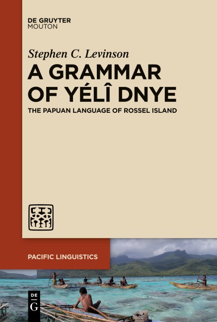 A Grammar of Yélî Dnye: The Papuan Language of Rossel Island