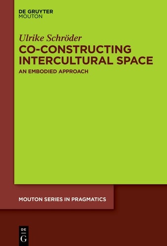 Co-constructing Intercultural Space An Embodied Approach