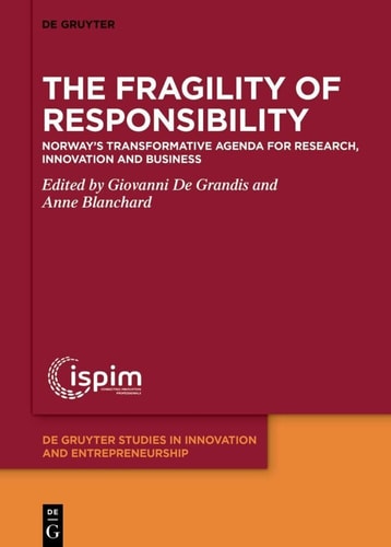 The Fragility of Responsibility Norway's Transformative Agenda for Research, Innovation and Business