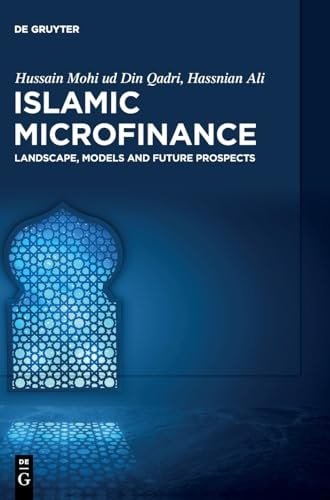 Islamic Microfinance Landscape, Models and Future Prospects
