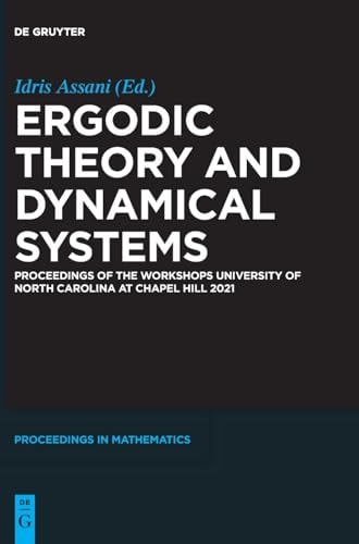 Ergodic Theory and Dynamical Systems Proceedings of the Workshops University of North Carolina at Chapel Hill 2021